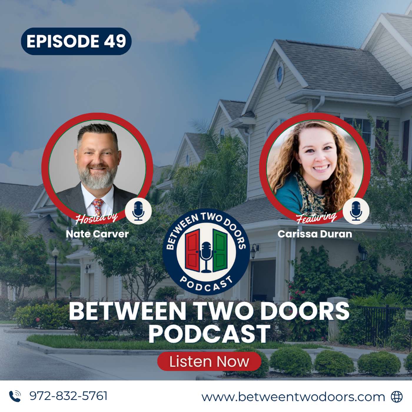 Episode 49: Serving Those Who Serve: Carissa Duran on Real Estate around Fort Hood Episode 49: Serving Those Who Serve: Carissa Duran on Real Estate around Fort Hood