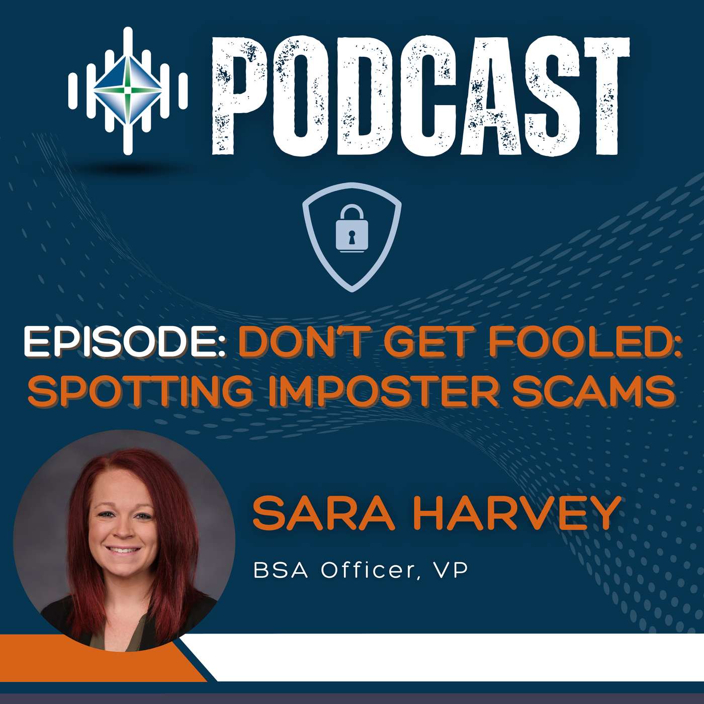 Don't Get Fooled: Spotting Impostor Scams episode artwork