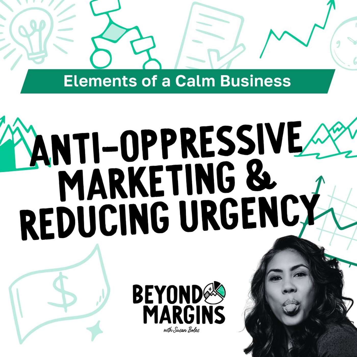 Anti-Oppressive Marketing & Reducing Urgency with Natalia Sanyal