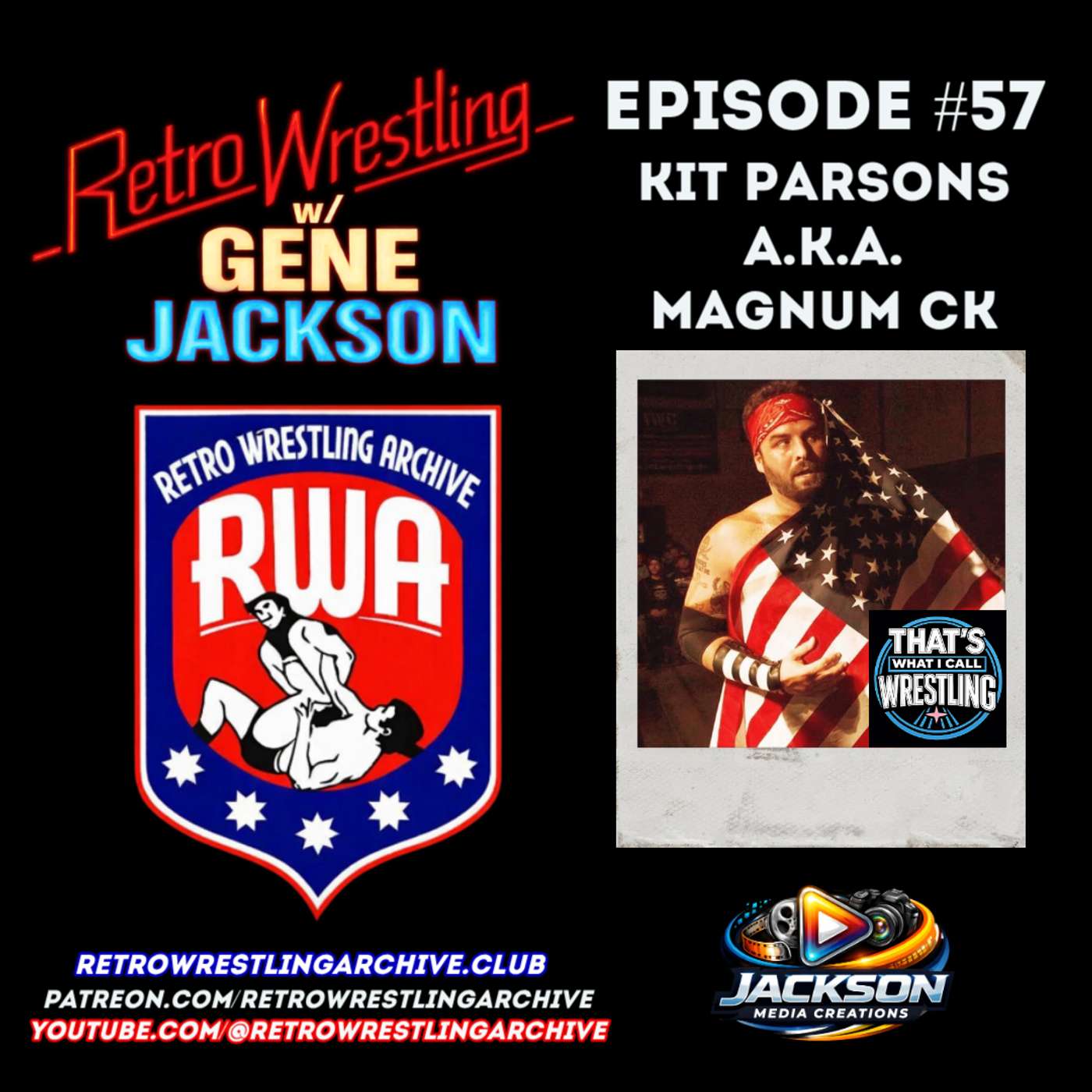 Retro Wrestling w/Gene Jackson Ep. 57: Kit Parsons a.k.a. Magnum CK episode artwork