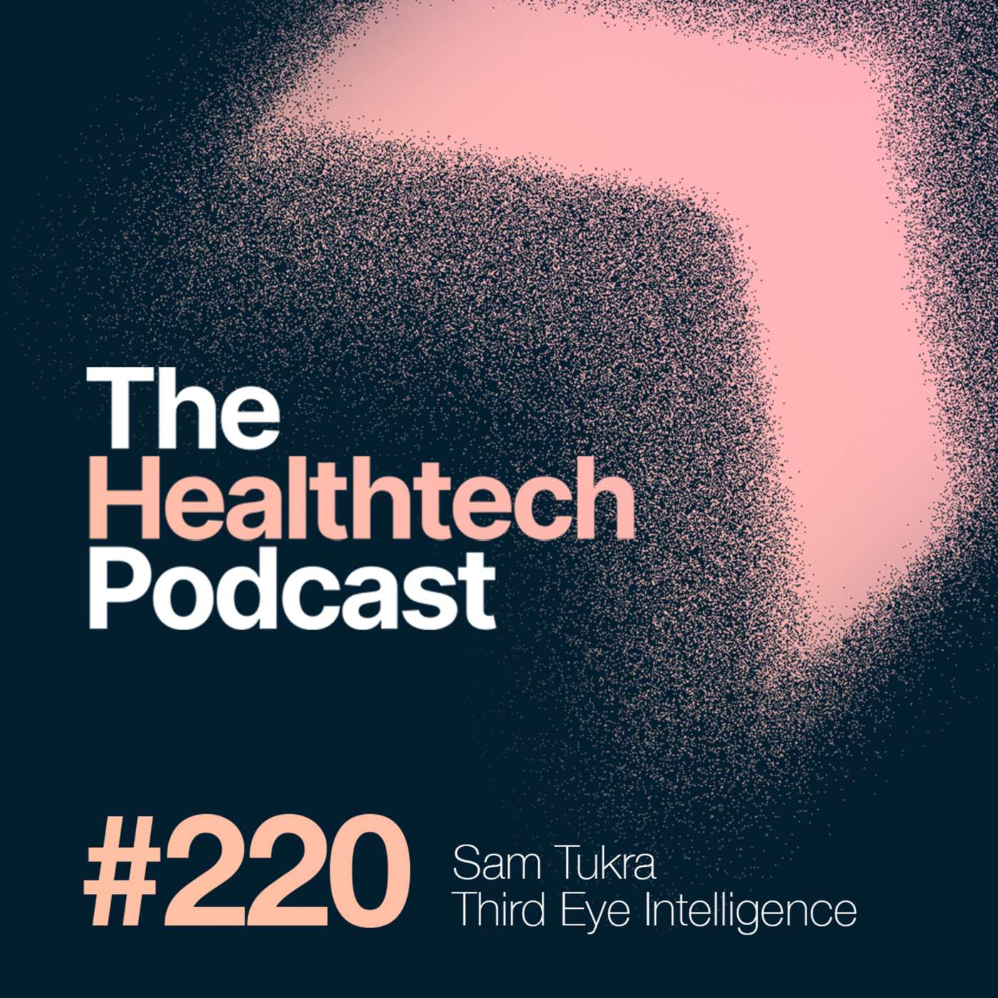The Healthtech Podcast