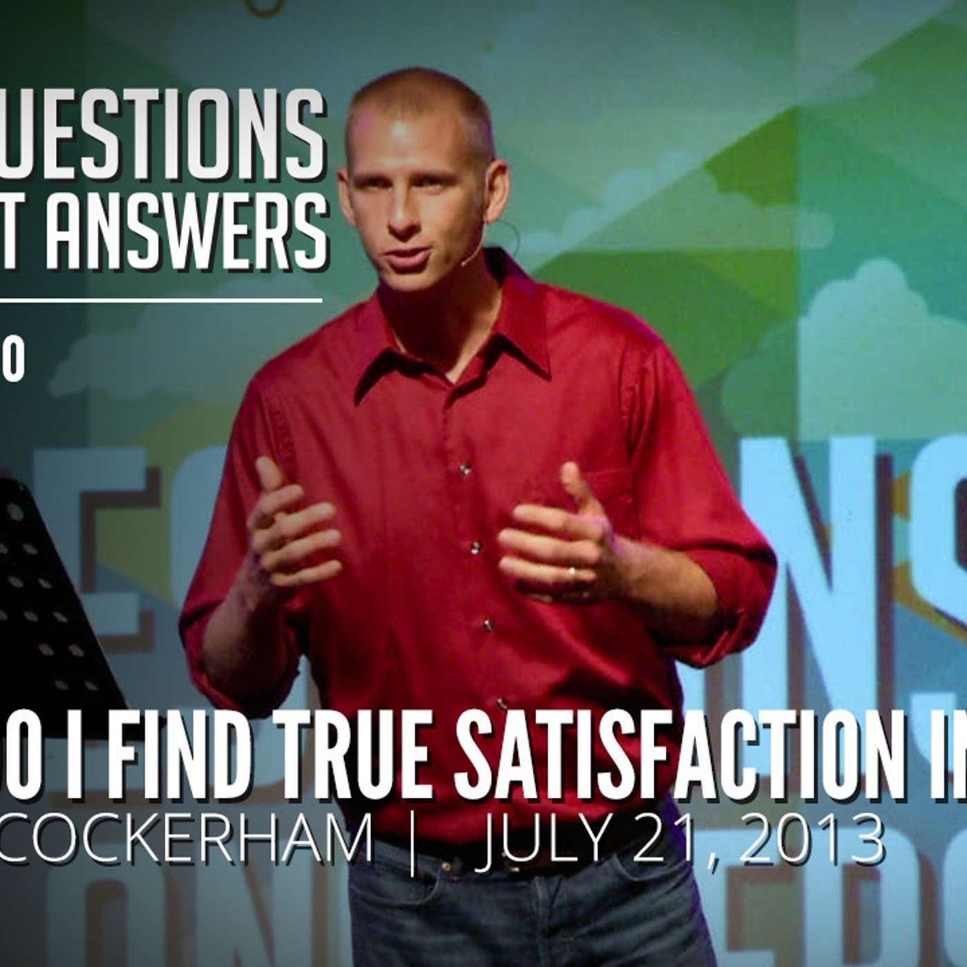 How Do I Find True Satisfaction in Life?