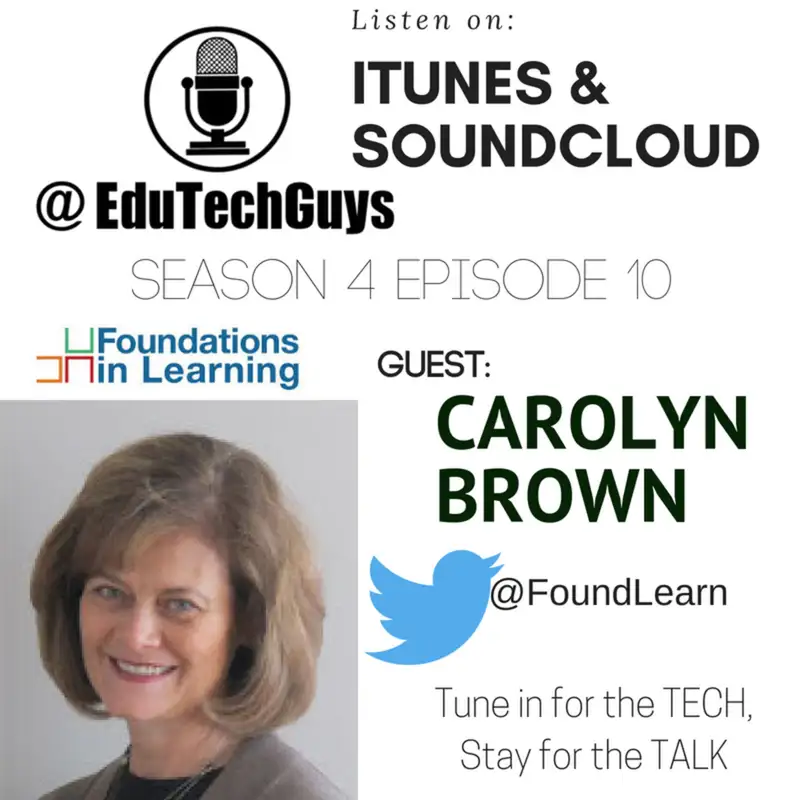 S4E10 - Foundations in Learning President Carolyn Brown