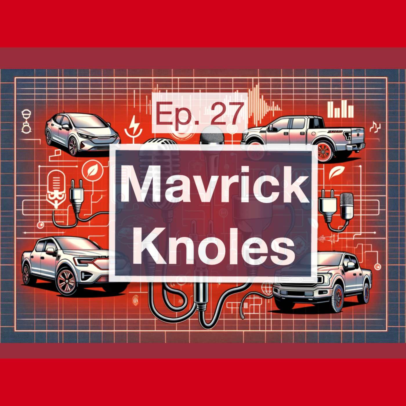 Mavrick Knoles of Legacy EV episode artwork