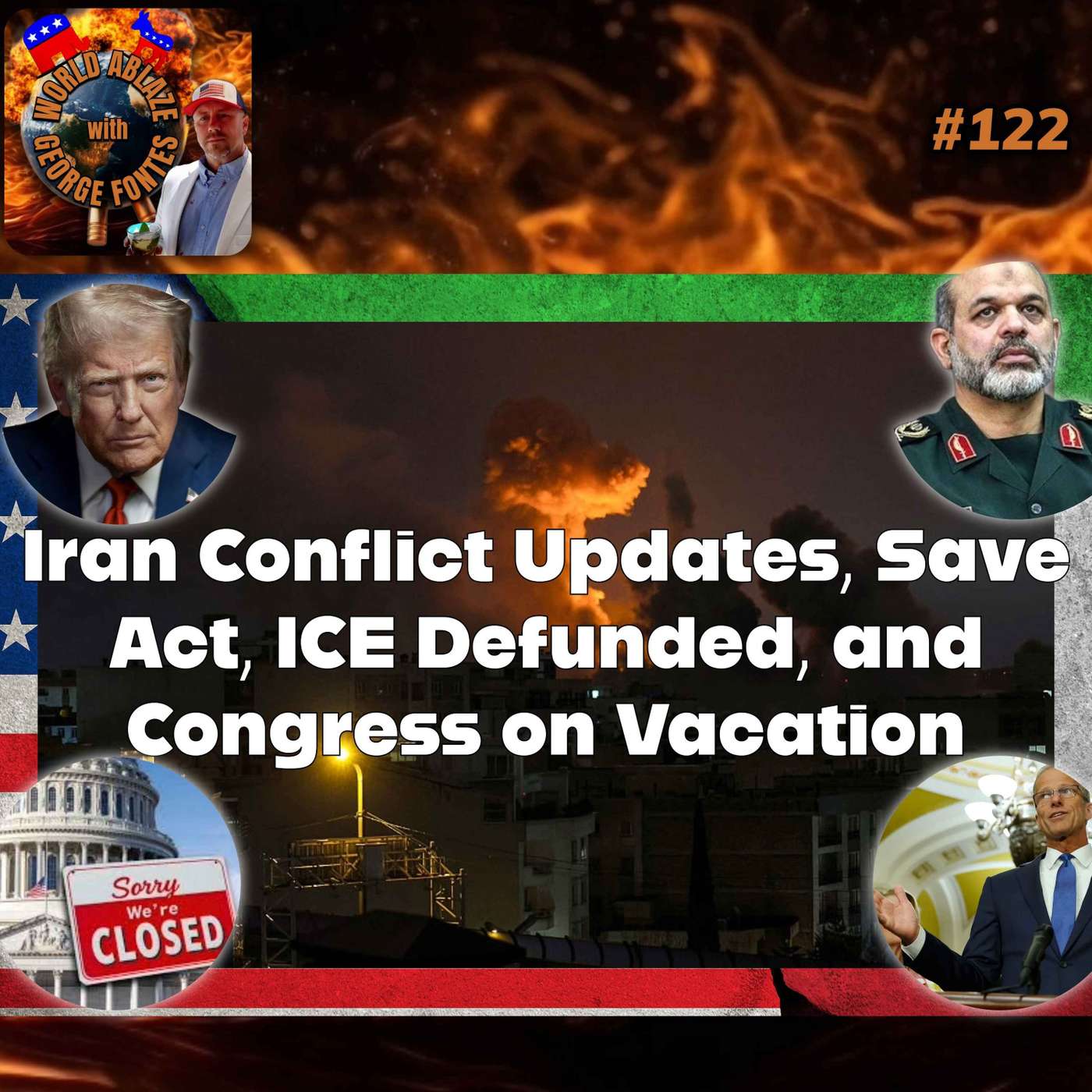 Iran Conflict Updates, Save Act, ICE Defunded, and Congress on Vacation episode artwork