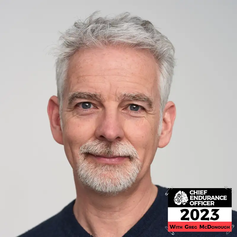 The Battle with Change - Kieron James - Chief Endurance Officer with Greg McDonough - Episode # 078