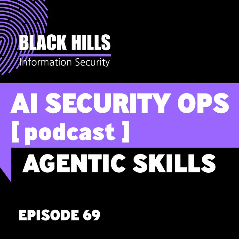 Agentic Skills | Episode 69