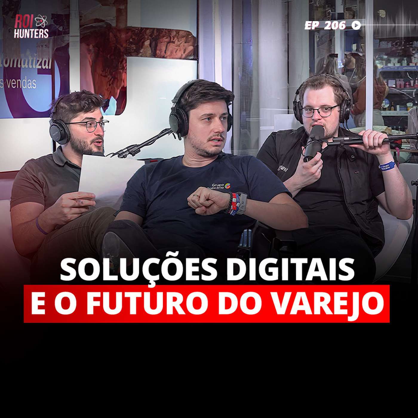 #206 - Soluções Digitais e o Futuro do Varejo episode artwork