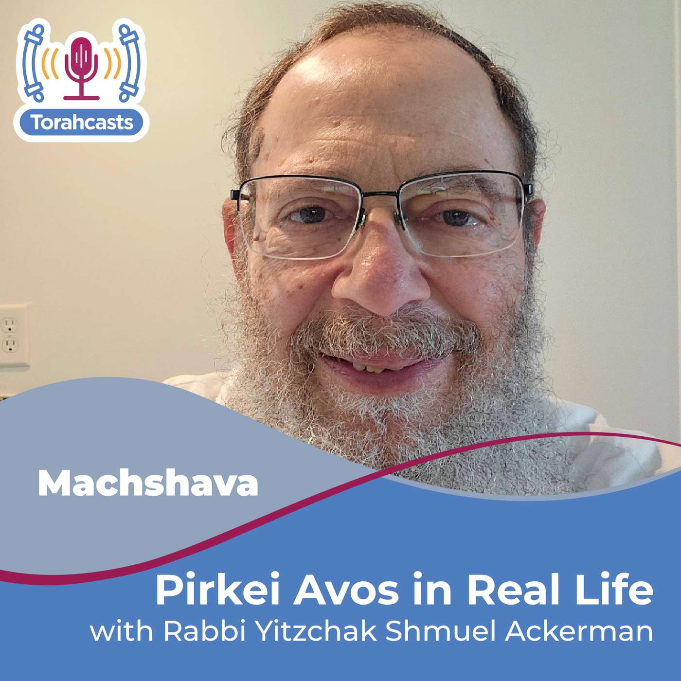 Pirkei Avos in Real Life