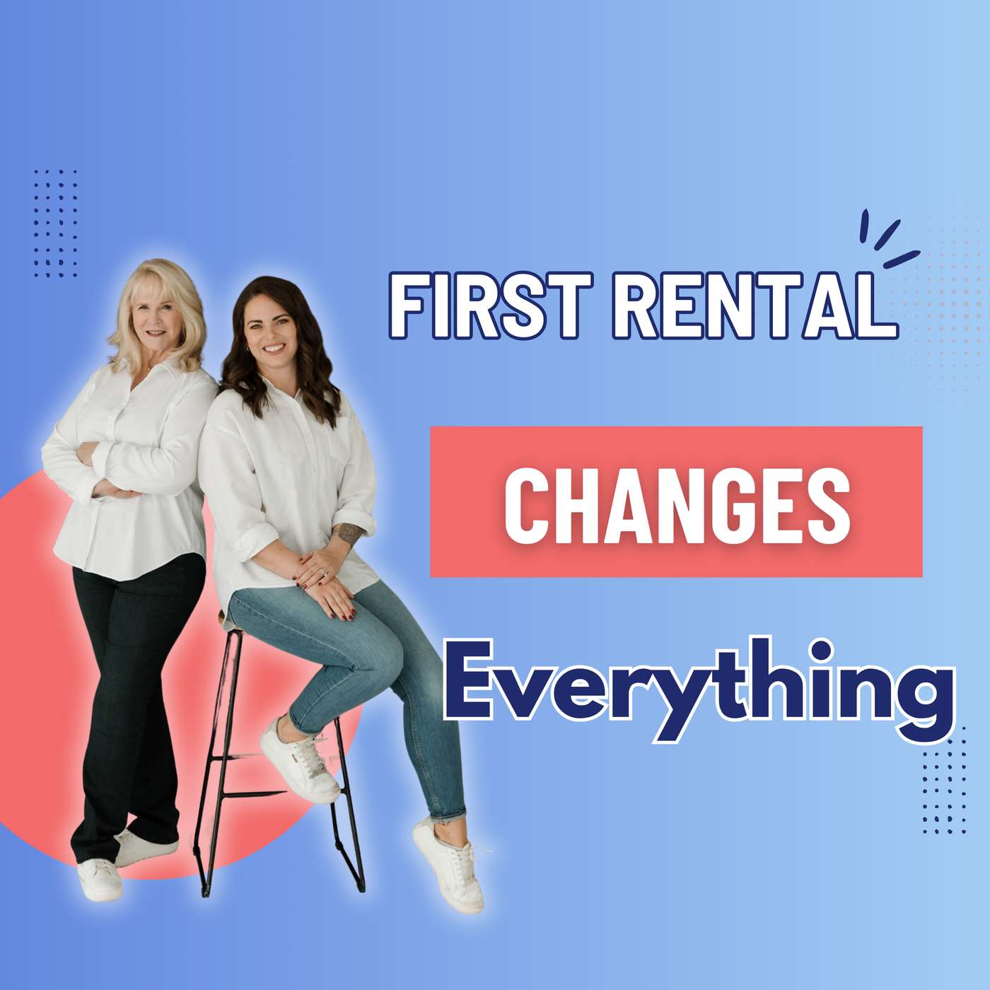 Why Your First Rental Property Changes Everything episode artwork
