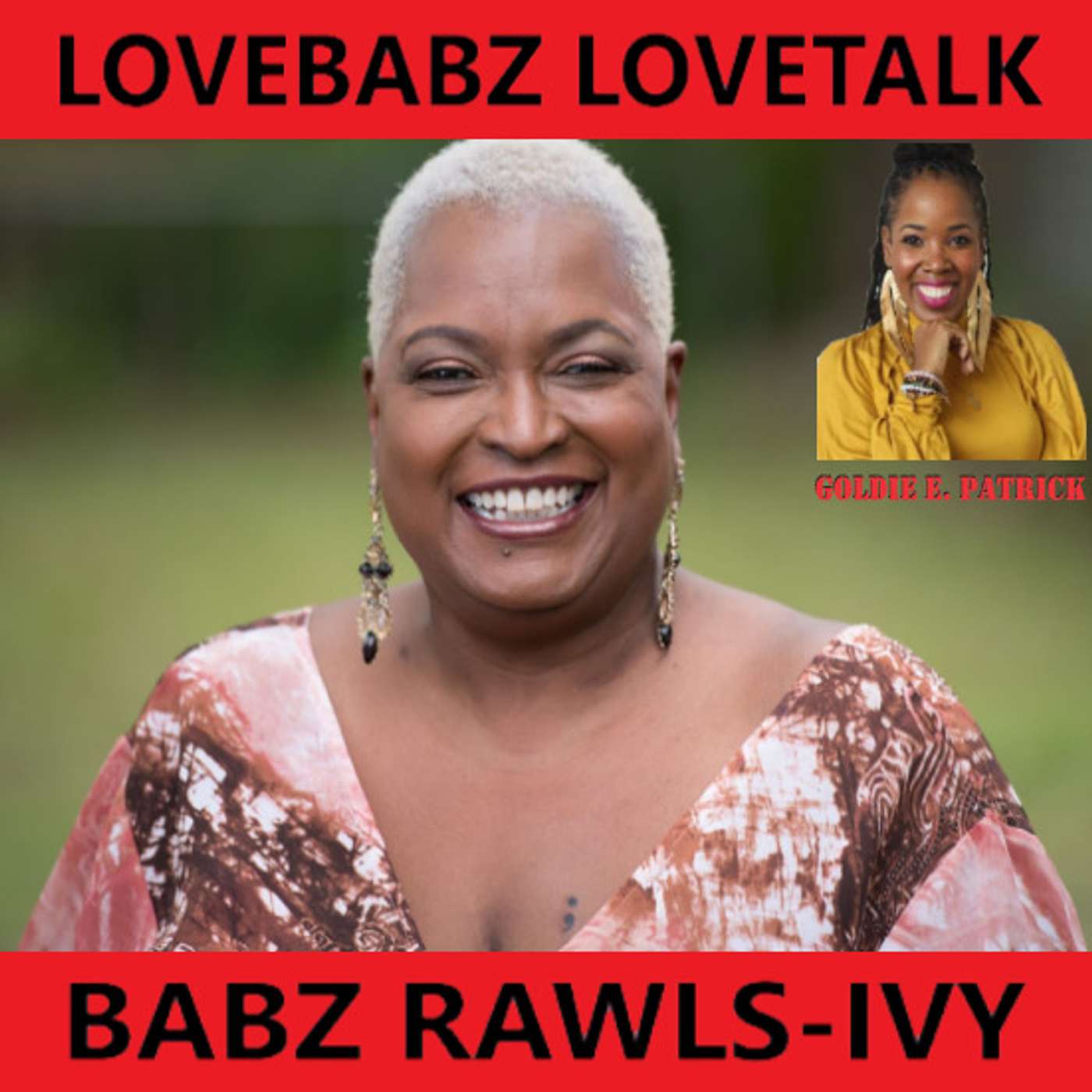 LoveBabz LoveTalk with Babz Rawls-Ivy
