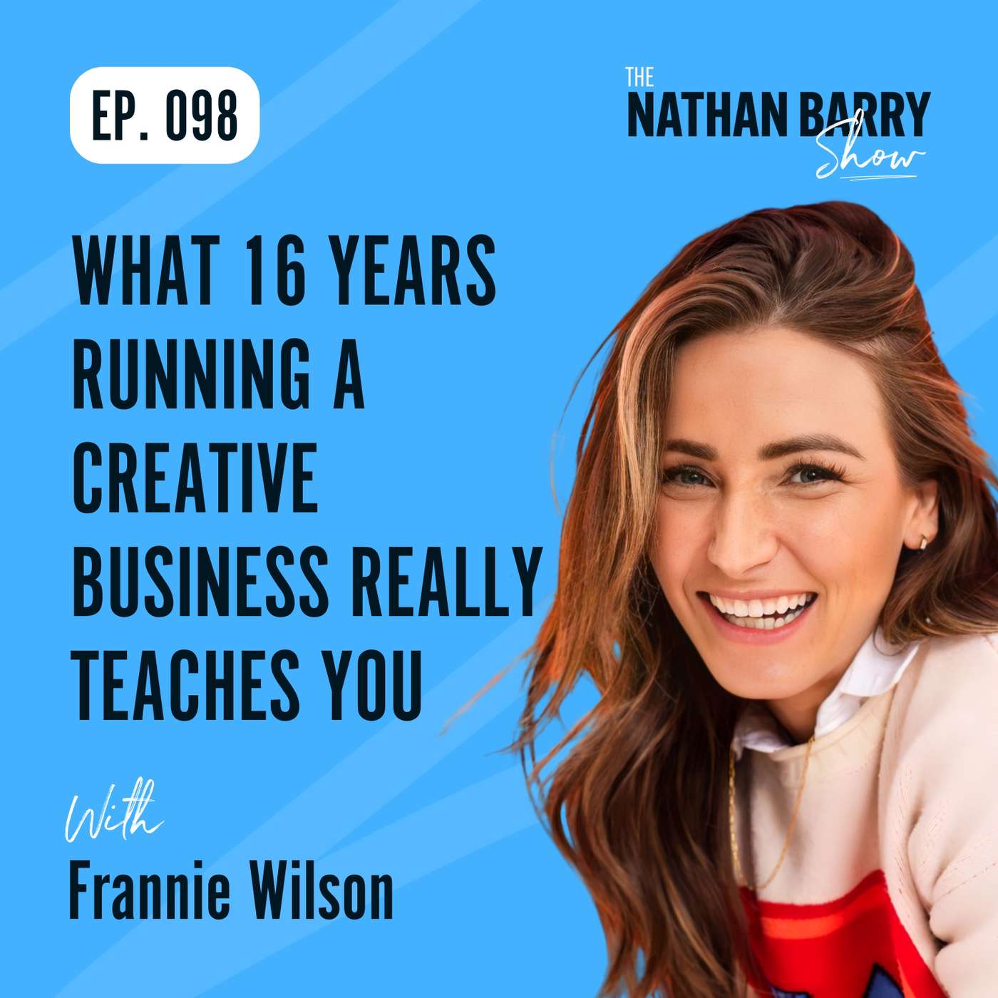 What 16 Years Running a Creative Business Really Teaches You | 098