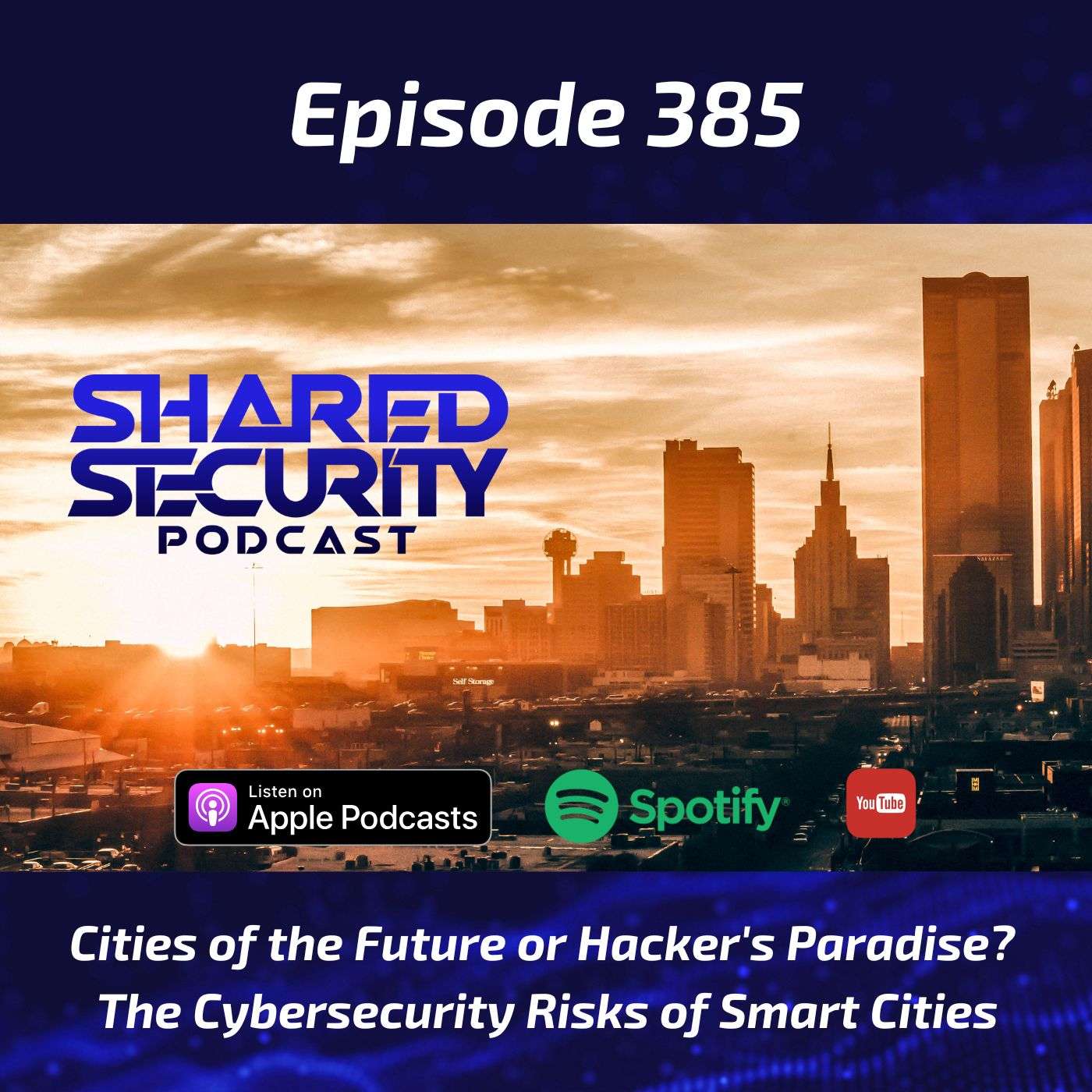 Cities of the Future or Hacker’s Paradise? The Cybersecurity Risks of Smart Cities episode artwork