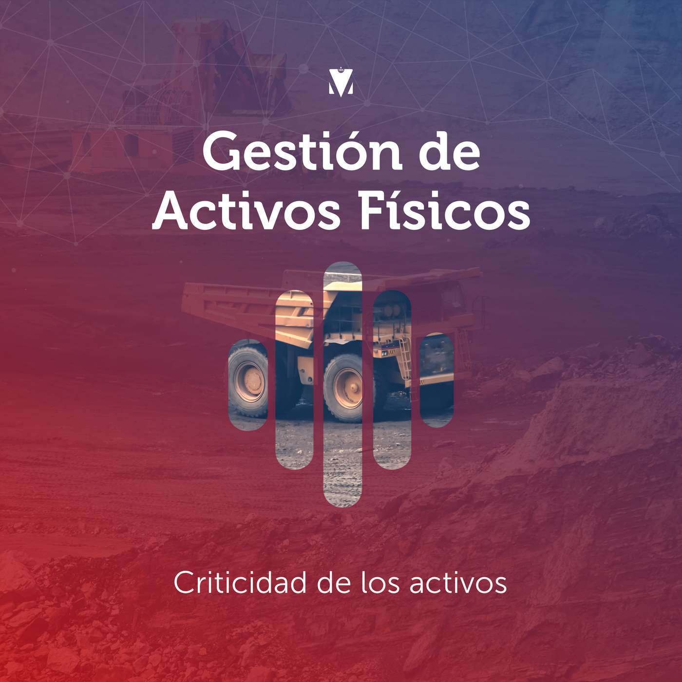 2 - GESTIÓN DE ACTIVOS FÍSICOS: Criticidad de los activos episode artwork