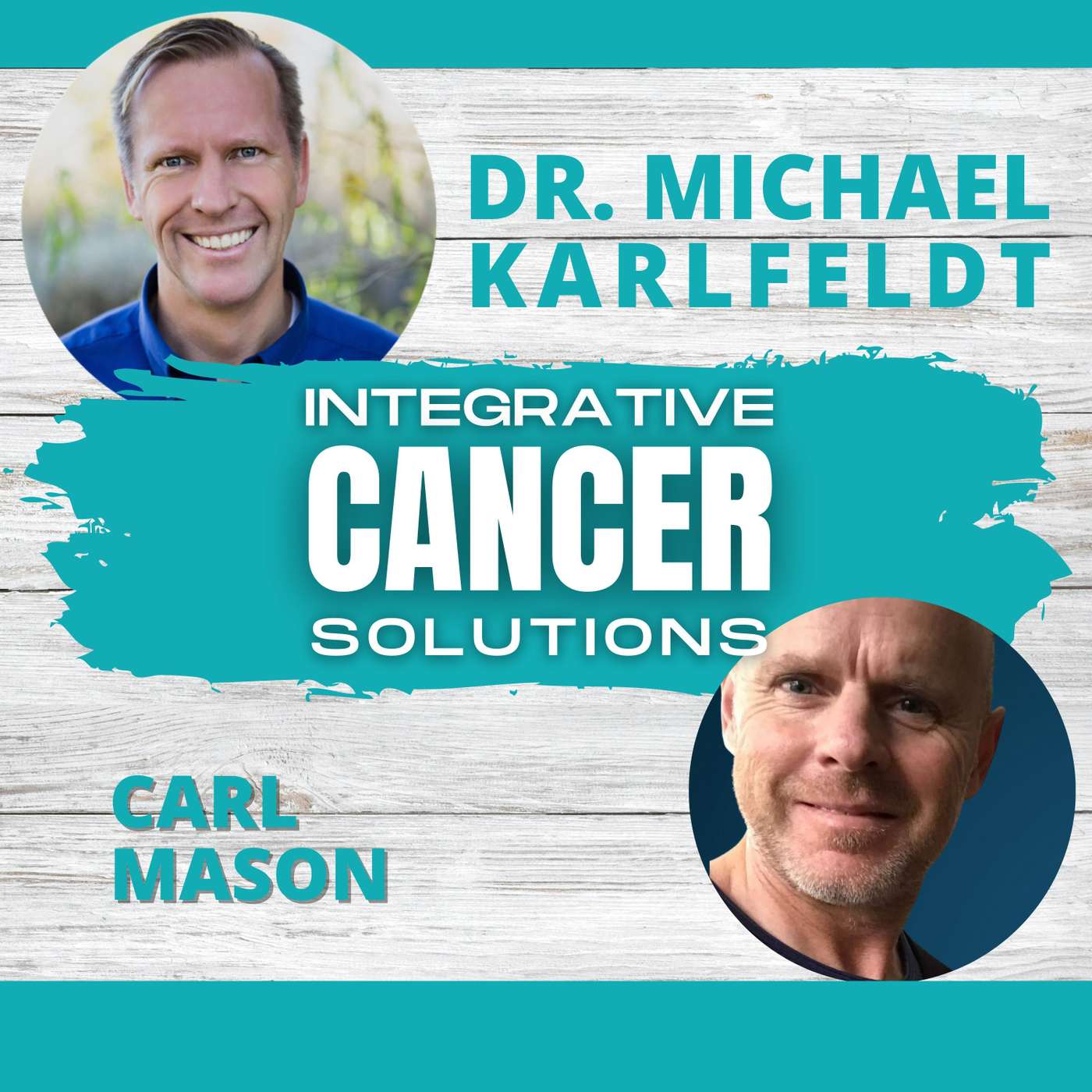 Stop Fighting Cancer: How Making a Full Recovery Begins with Acceptance with Carl Mason episode artwork