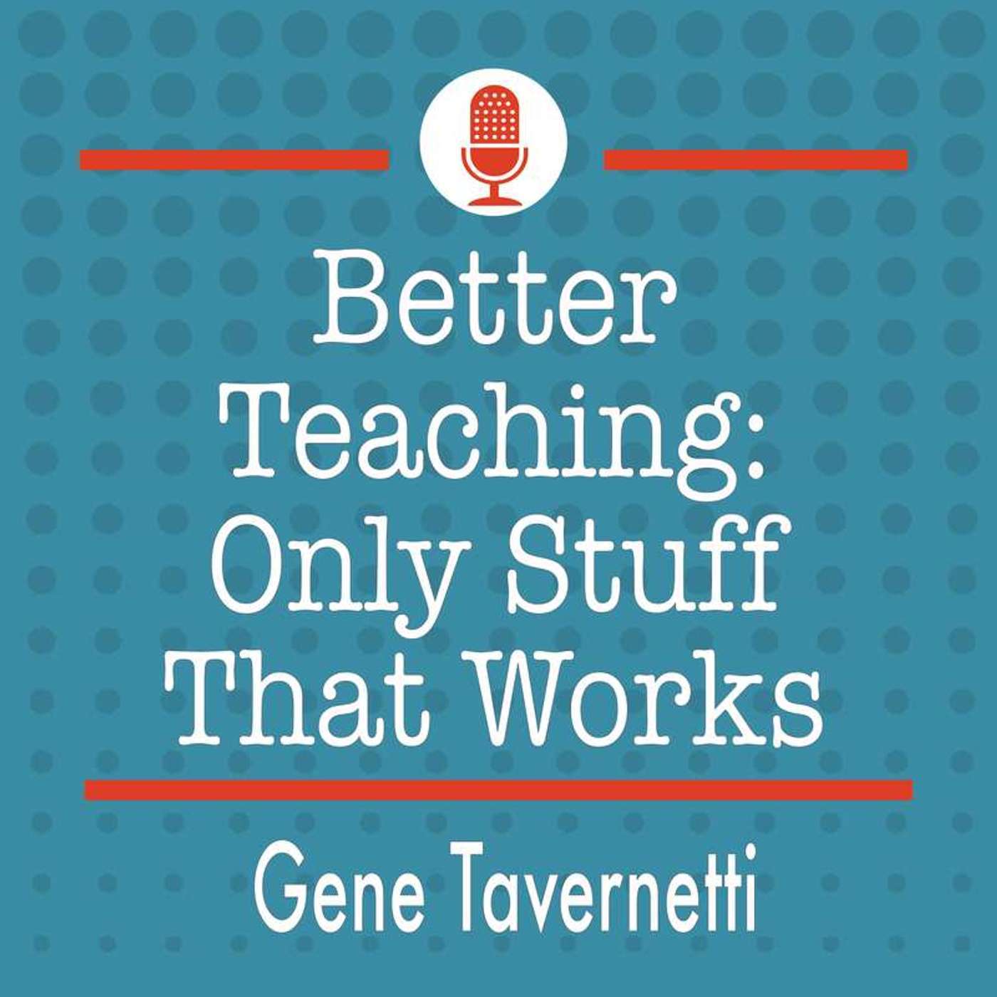 Better Teaching: Only Stuff That Works: From The Archives: Digital Delusion with Dr. Jared Cooney Horvath episode artwork