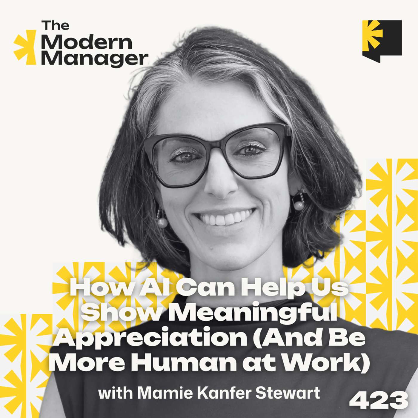 423: How AI Can Help Us Show Meaningful Appreciation (And Be More Human at Work)
