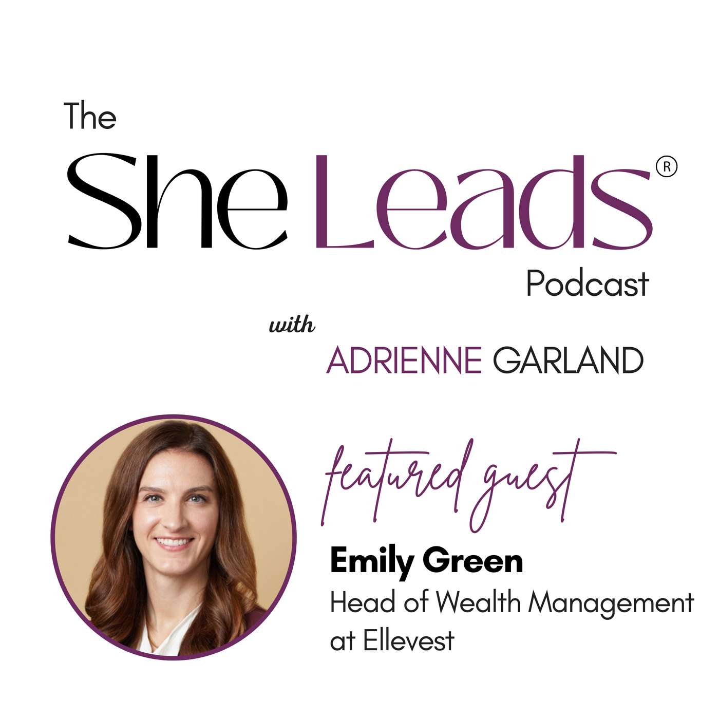 Rewriting the Rules of Money: Empowering Women to Build Wealth with Purpose and Confidence with Emily Green