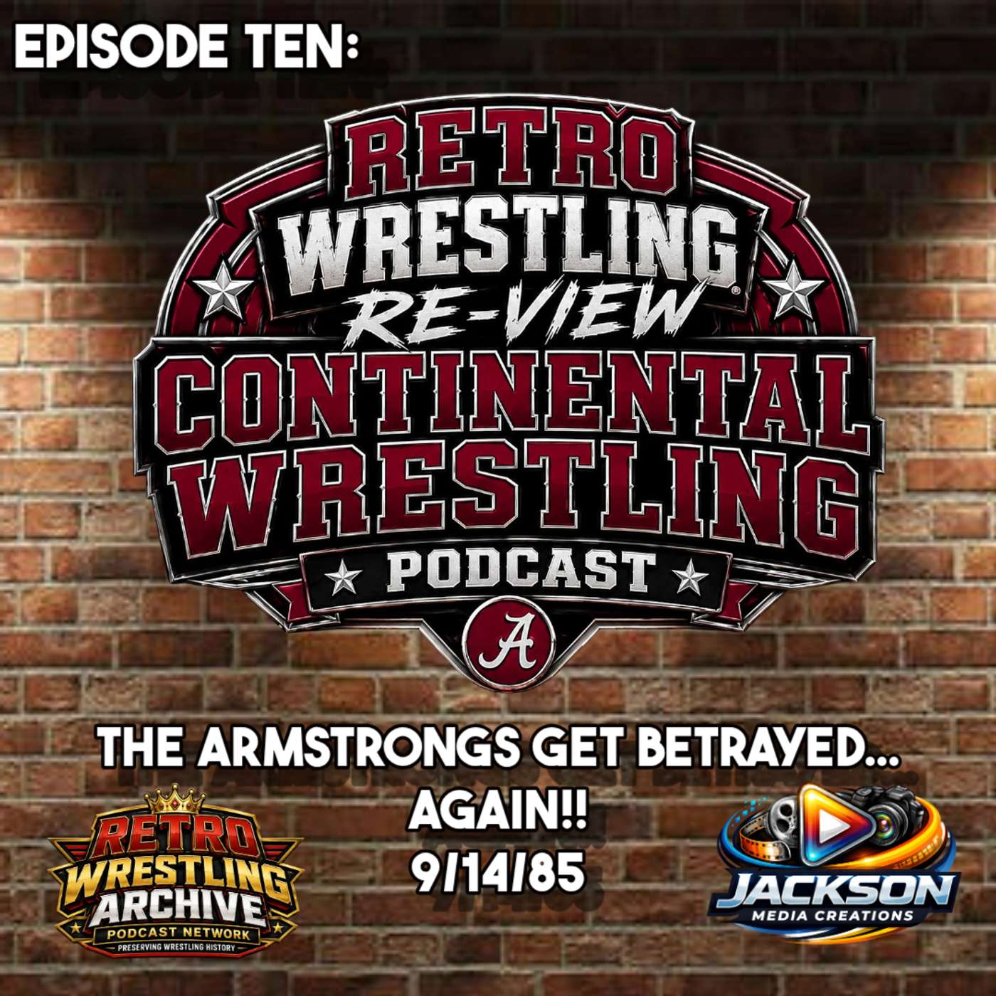RWR Continental Wrestling Podcast Ep. 10 (5/14/85) The Armstrongs Get Betrayed.....AGAIN! episode artwork