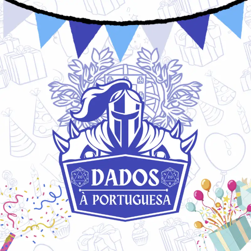 Dados à Portuguesa - 1 Ano de Aventuras! 🎉🎲