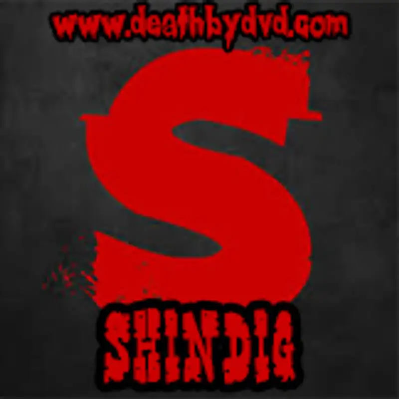 The Shudder Shindig Part 2 : The Shindig Continues