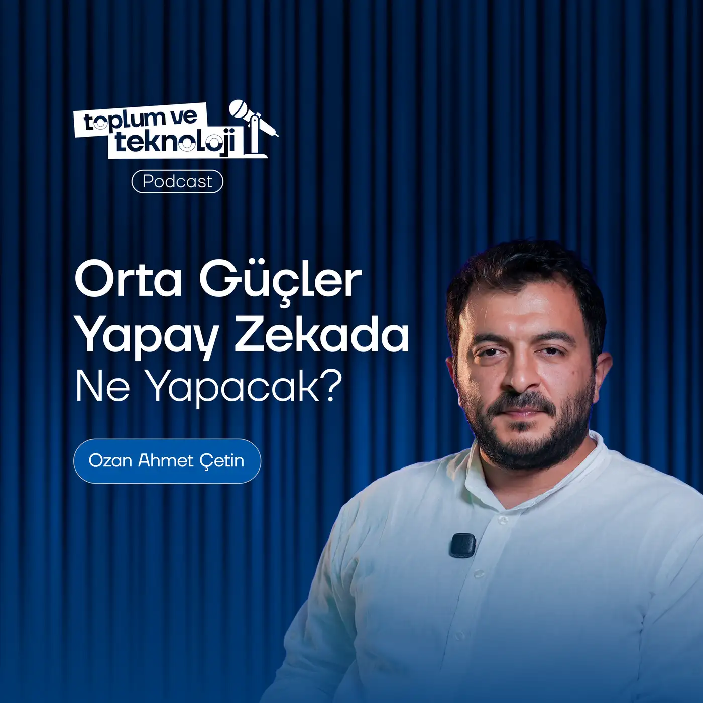 Orta Güçler Yapay Zekada Ne Yapacak - Toplum ve Teknoloji kapağı