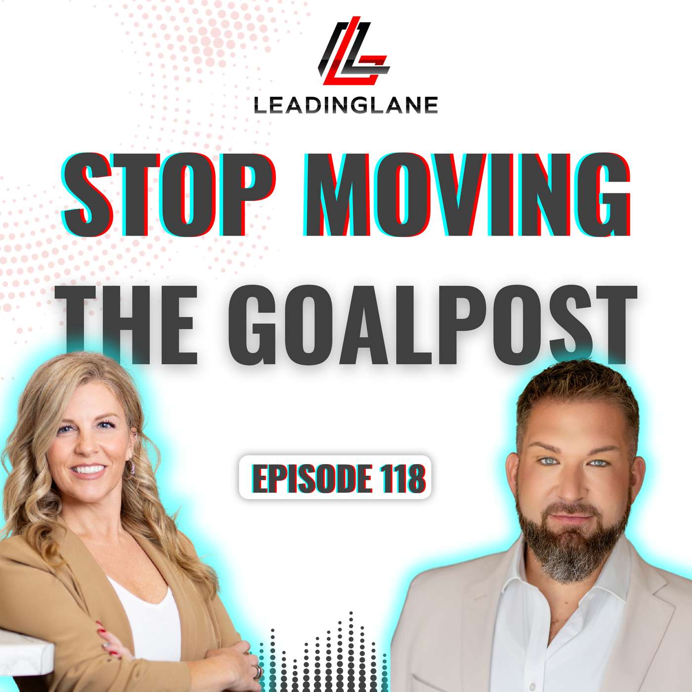 Why You're Already More Successful Than You Think | LeadingLane Podcast | Ep 118