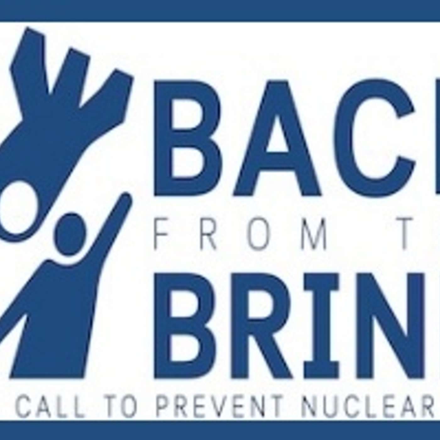 ‘Back from the Brink’ Campaign Works to Prevent Civilization-Ending Nuclear War