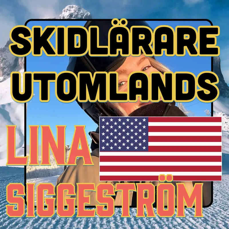 Skidlärare i USA med Lina Siggeström