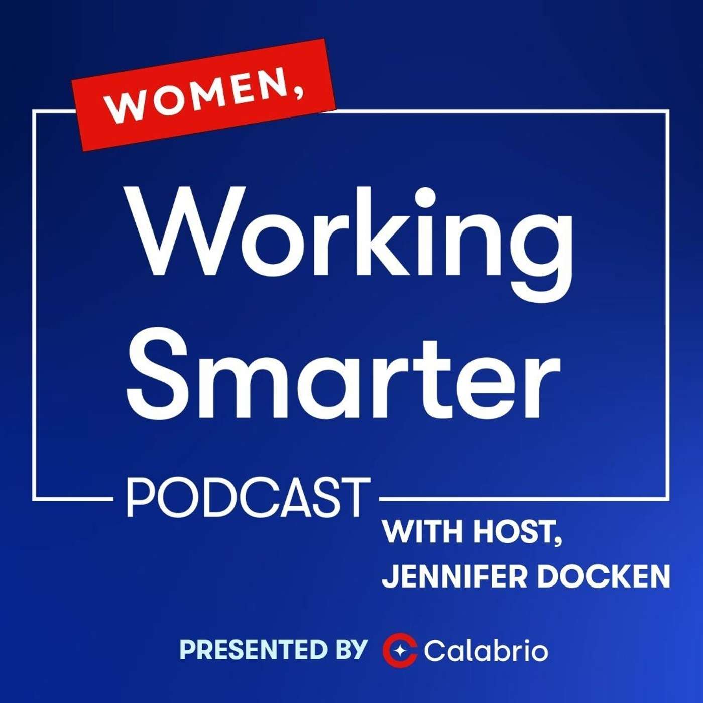 Working Smarter:  Presented by Calabrio