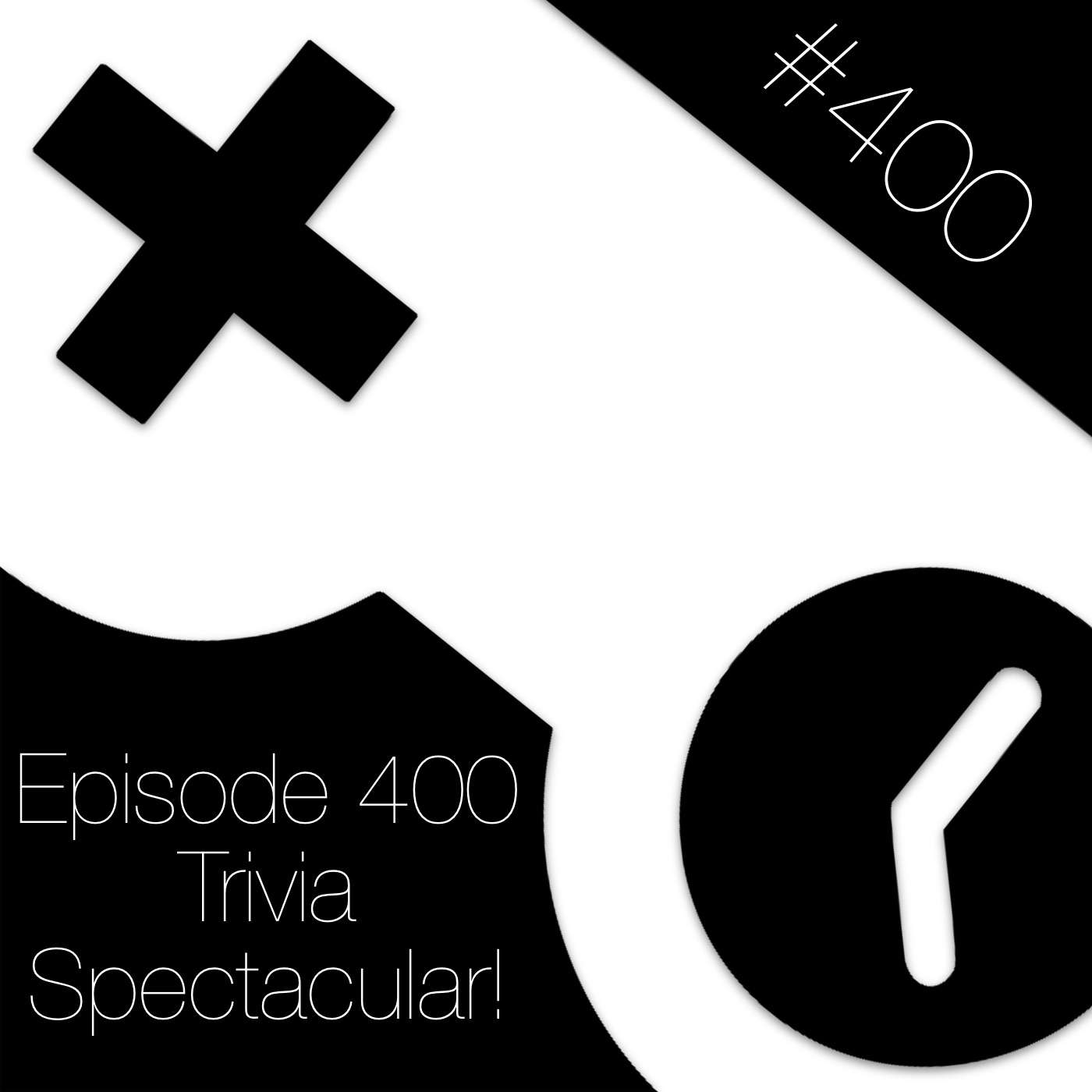 400: Episode 400 Trivia Spectacular!