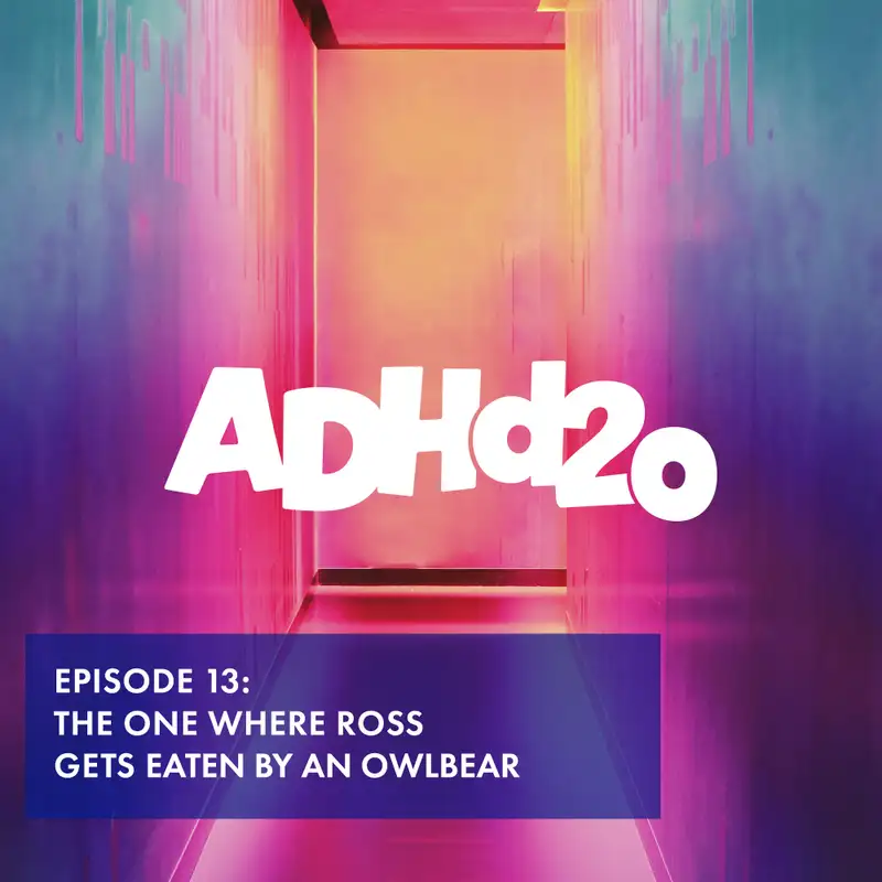 The One Where Ross Gets Eaten By an Owlbear