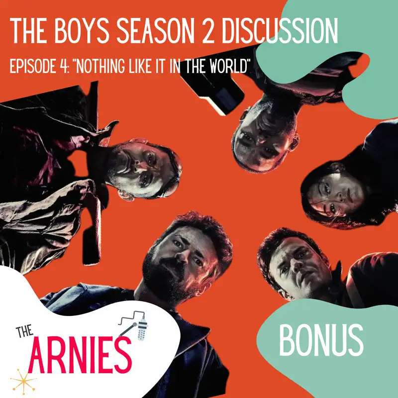 The Boys Season 2 Discussion: Ep.4 "Nothing Like It in the World"