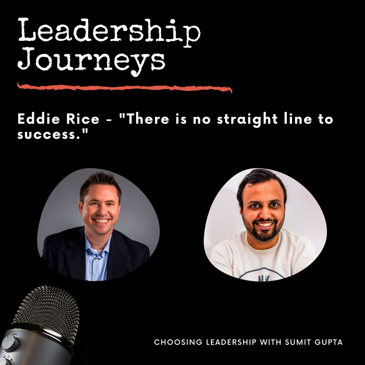 Choosing Leadership with Sumit Gupta