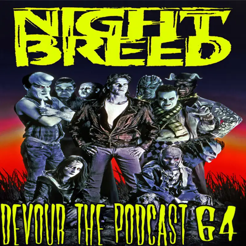 Devour the Podcast Episode 64: Nightbreed