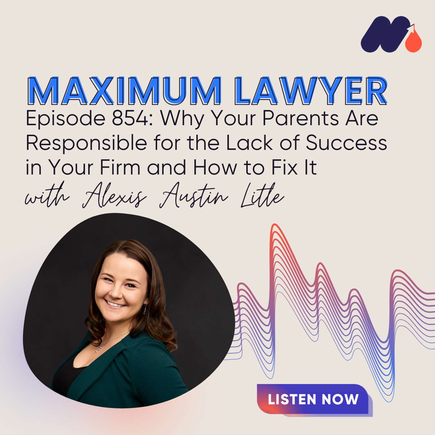 Why Your Parents Are Responsible for the Lack of Success in Your Firm and How to Fix It Why Your Parents Are Responsible for the Lack of Success in Your Firm and How to Fix It