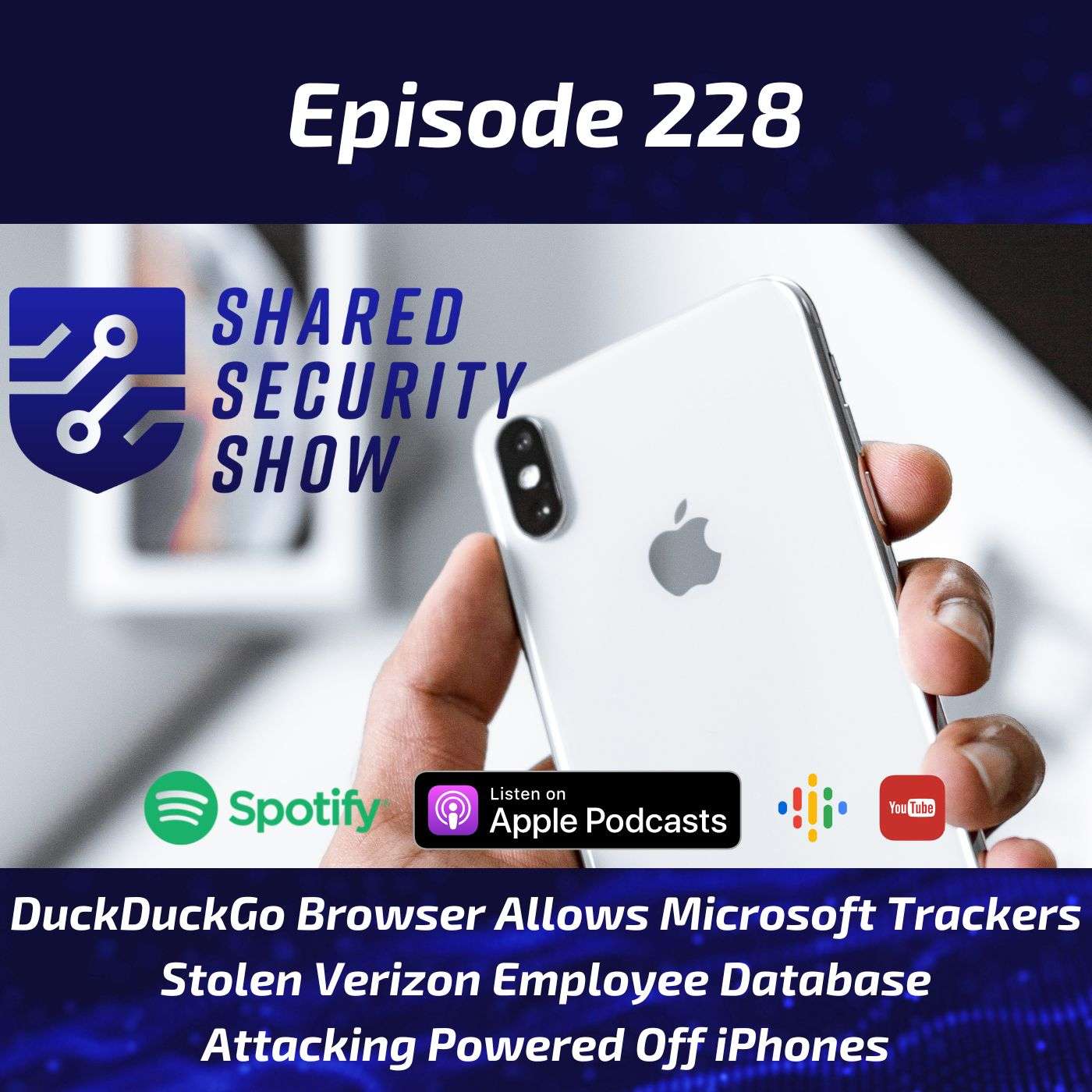 DuckDuckGo Browser Allows Microsoft Trackers, Stolen Verizon Employee Database, Attacking Powered Off iPhones episode artwork
