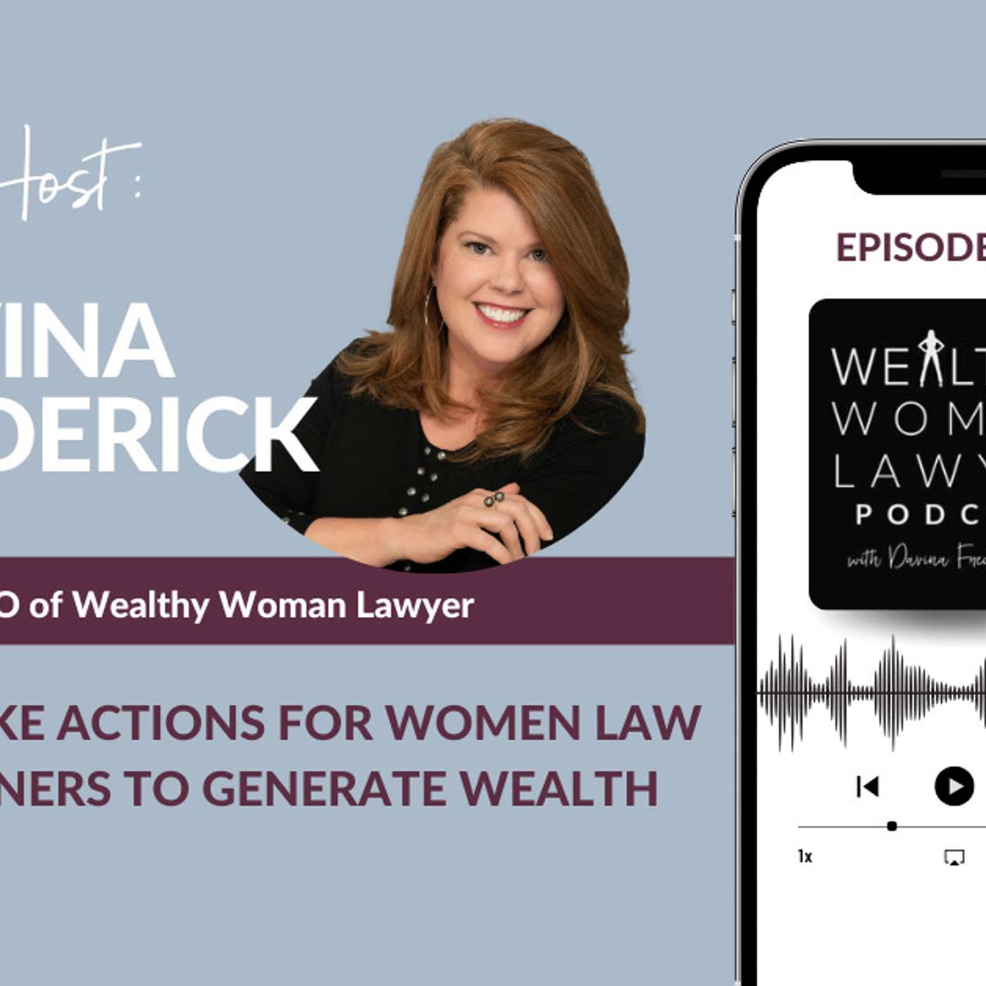 9 Must-Take Actions for Women Law Firm Owners to Generate Wealth episode artwork