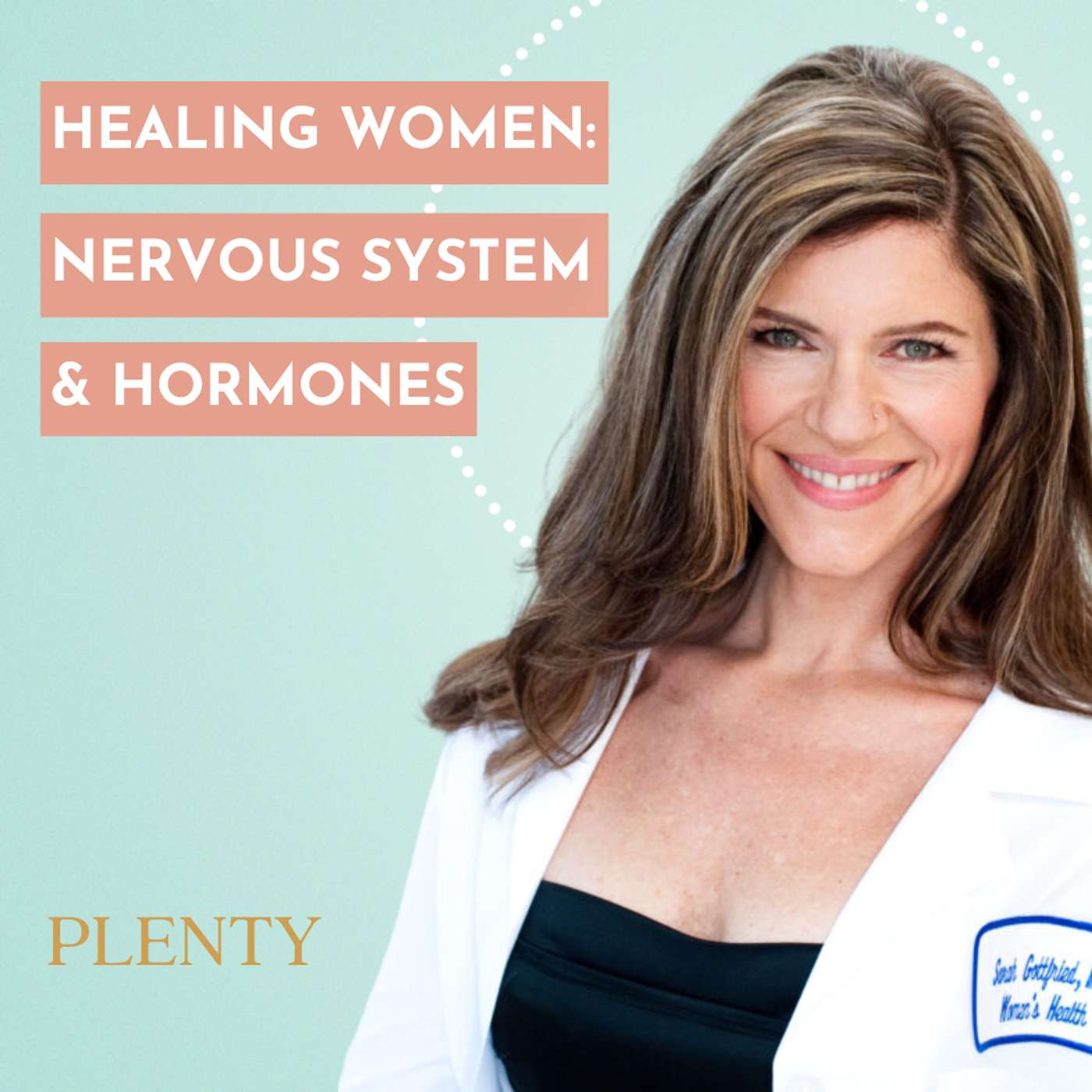 127: How Women Actually Heal: Nervous System, Vitality, Hormones & Pleasure with Dr. Sara Gottfried Szal 127: How Women Actually Heal: Nervous System, Vitality, Hormones & Pleasure with Dr. Sara Gottfried Szal