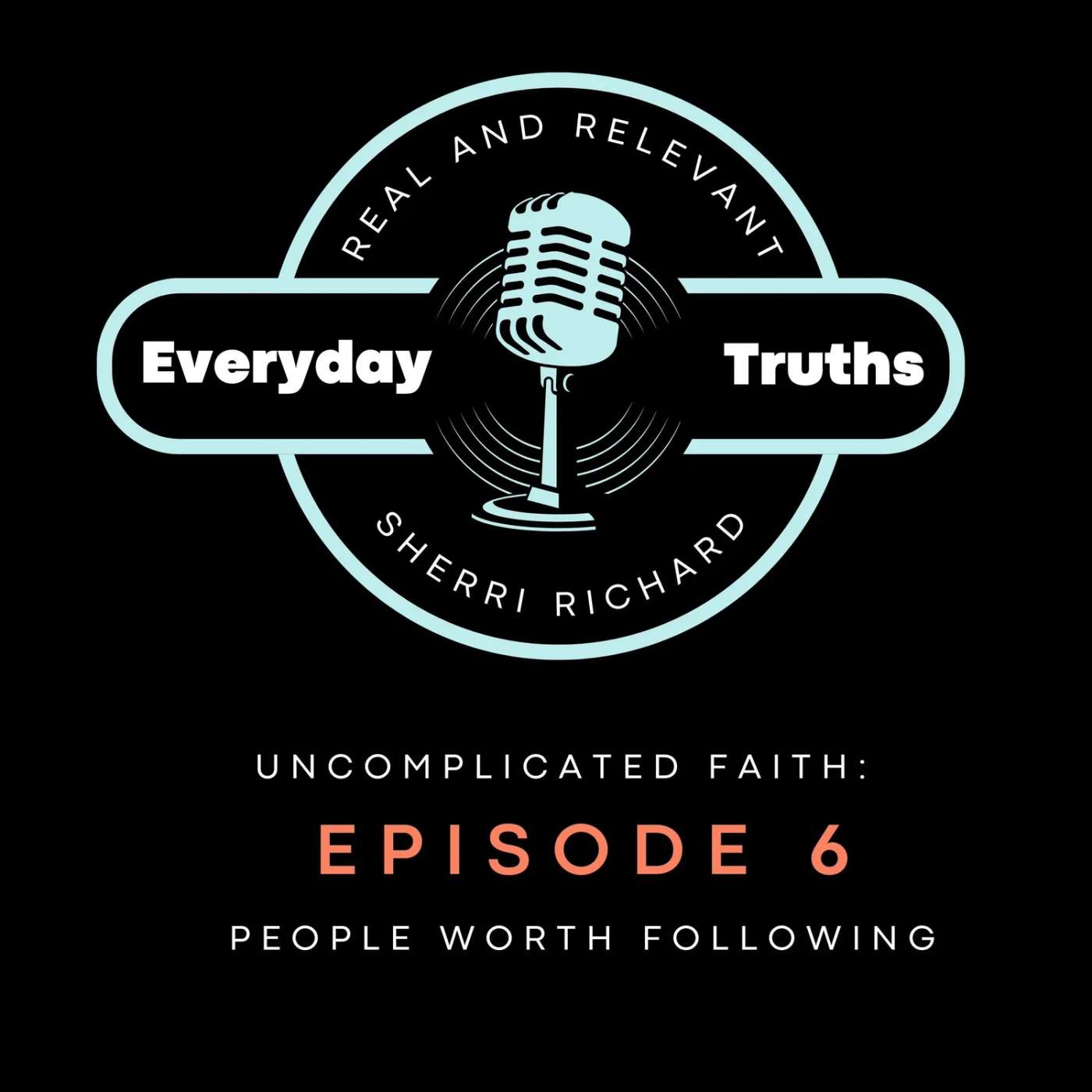 Episode 6: People Worth Following episode artwork