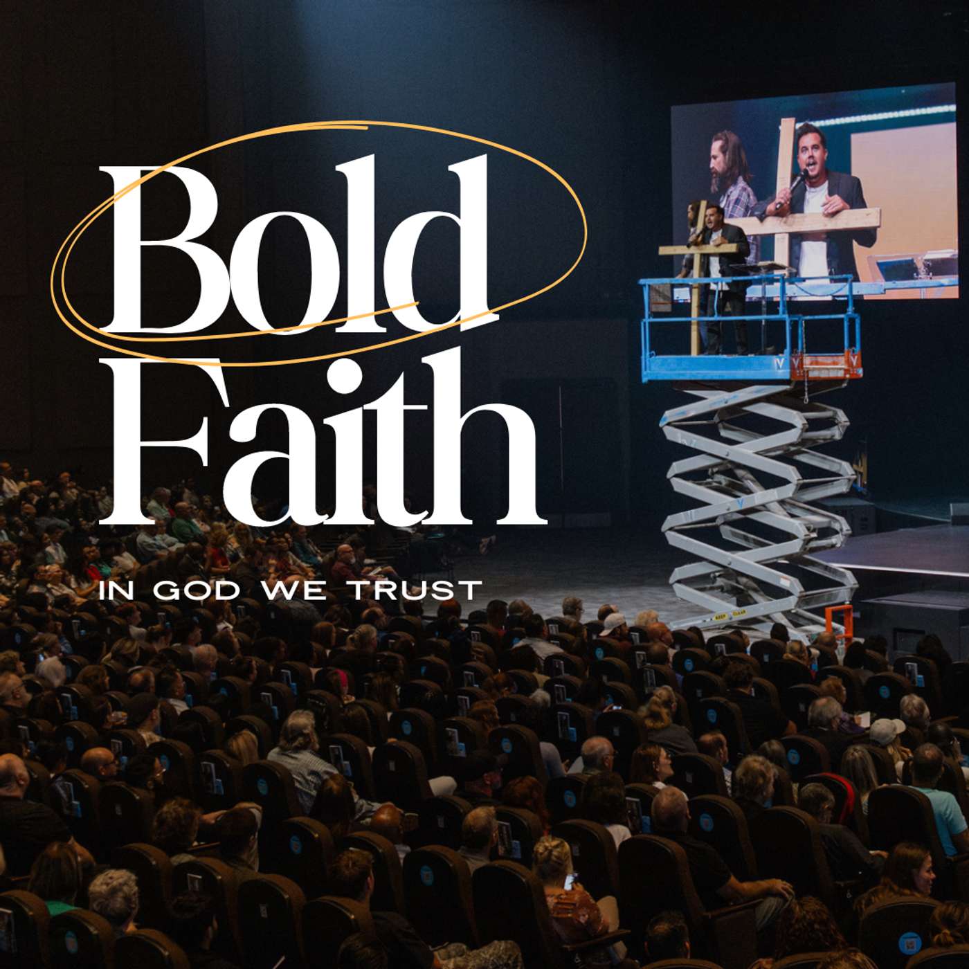 Bold Faith | Paul Daugherty | In God We Trust Part 2