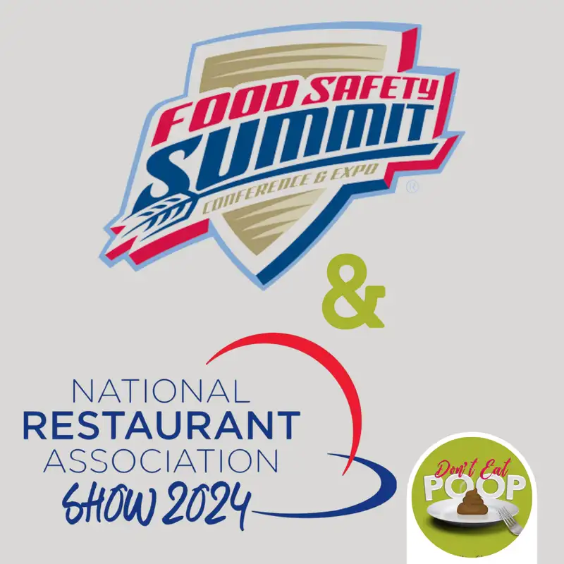 Conference Updates from the Food Safety Summit and the National Restaurant Association Show | Episode 66
