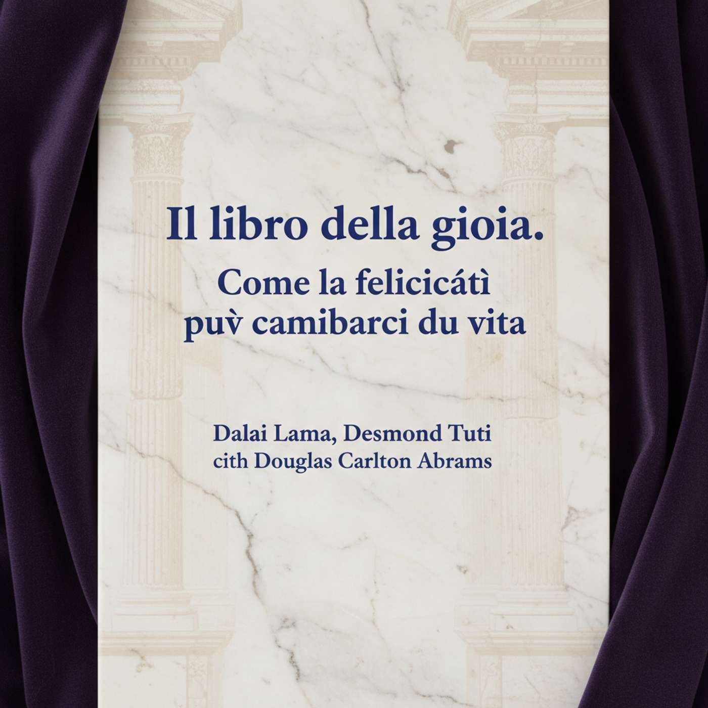 Il libro della gioia. Come la felicità può cambiarci la vita