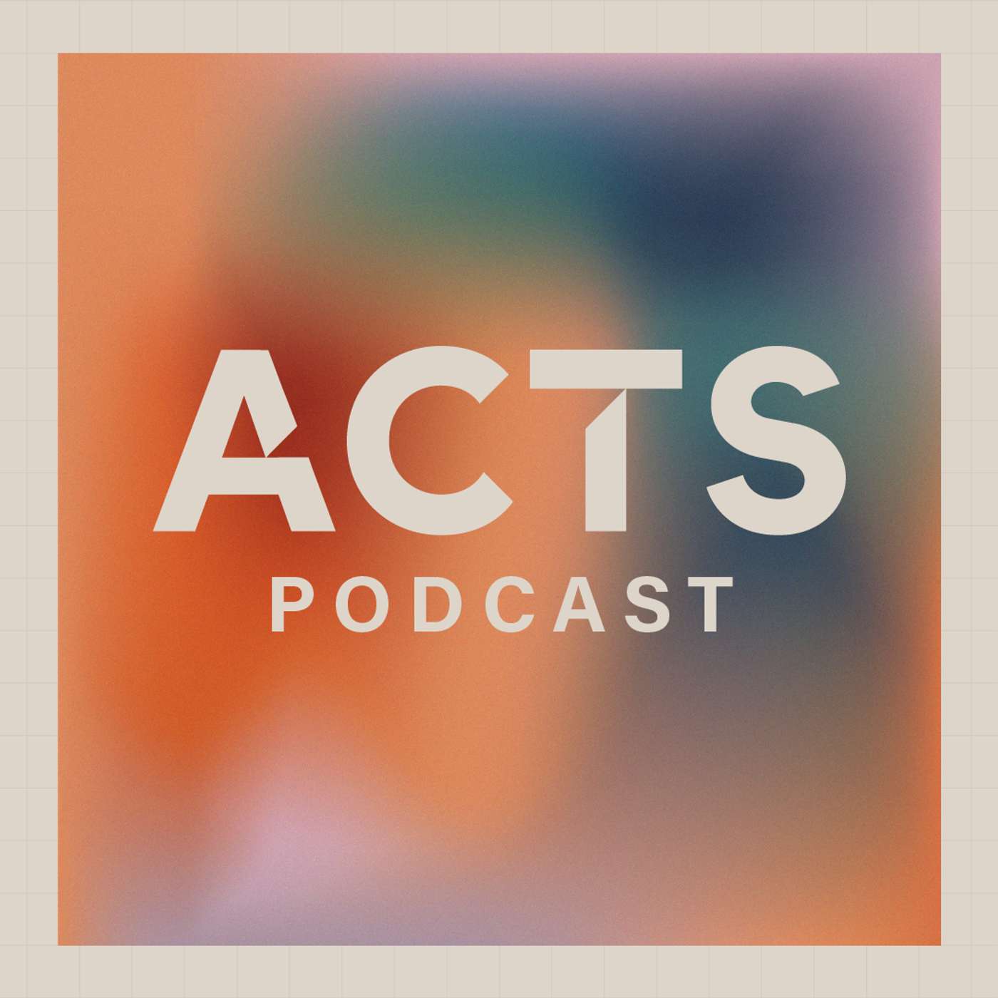 Acts Series Podcast