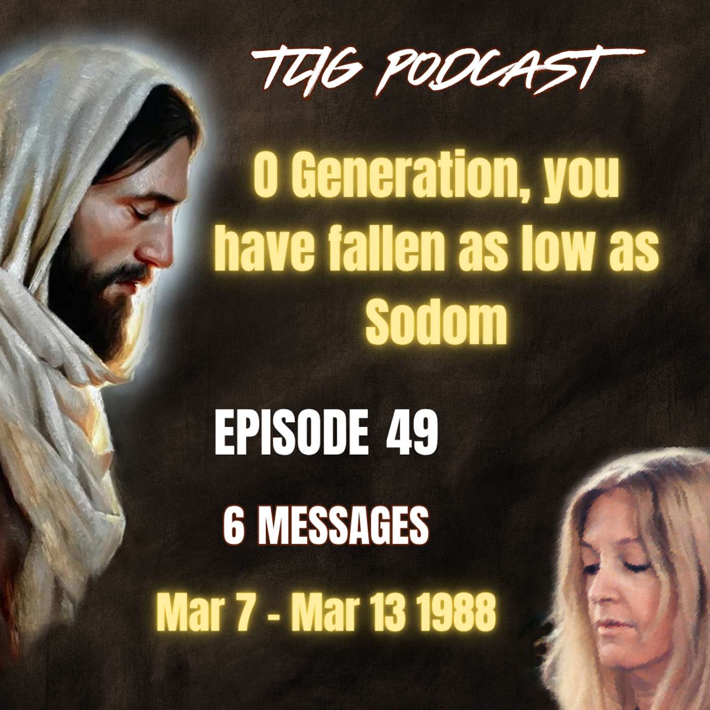 Episode 49 - O Generation, you have fallen as low as Sodom episode artwork