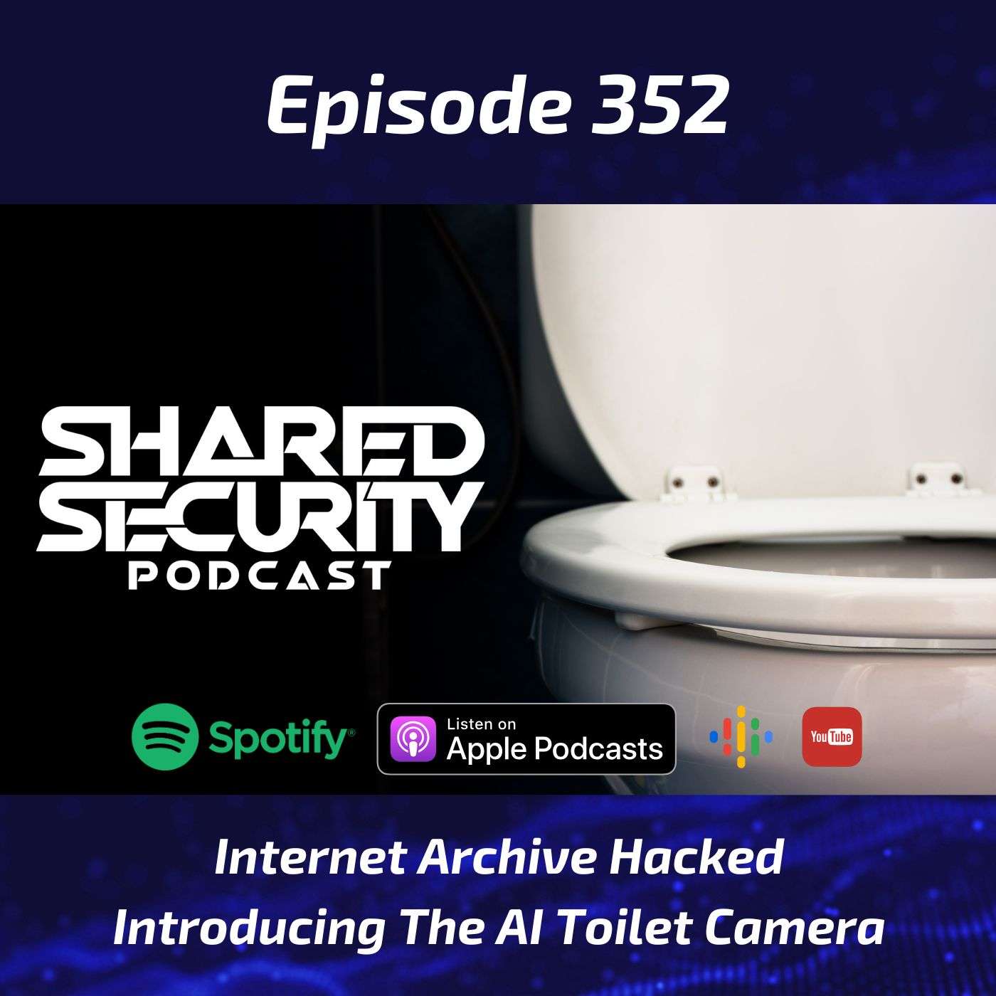 Internet Archive Hacked, Introducing The AI Toilet Camera episode artwork