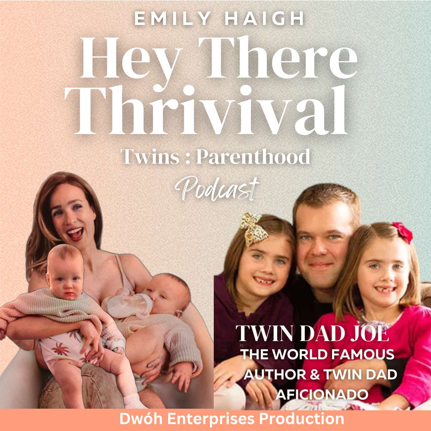 Hey There Thrivival: Twins+ & Parenthood