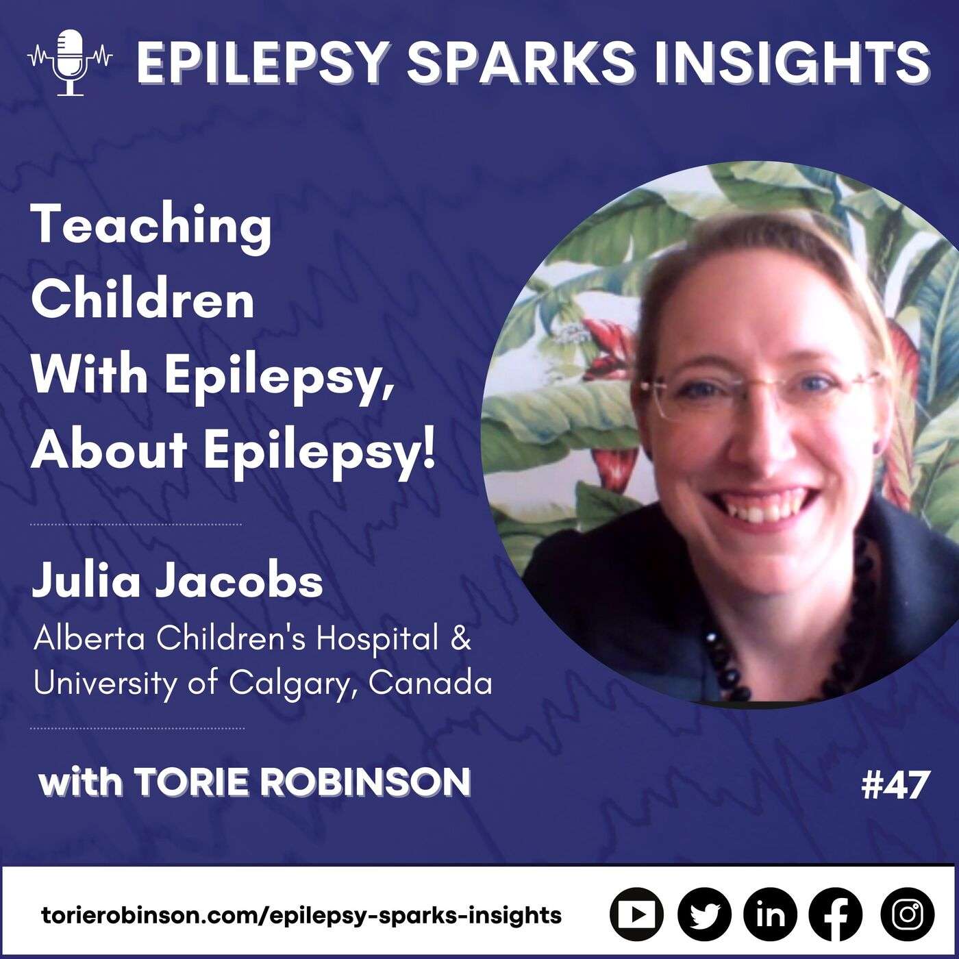 Teaching Children With Epilepsy, About Epilepsy! - Julia Jacobs, University of Calgary, Canada episode artwork