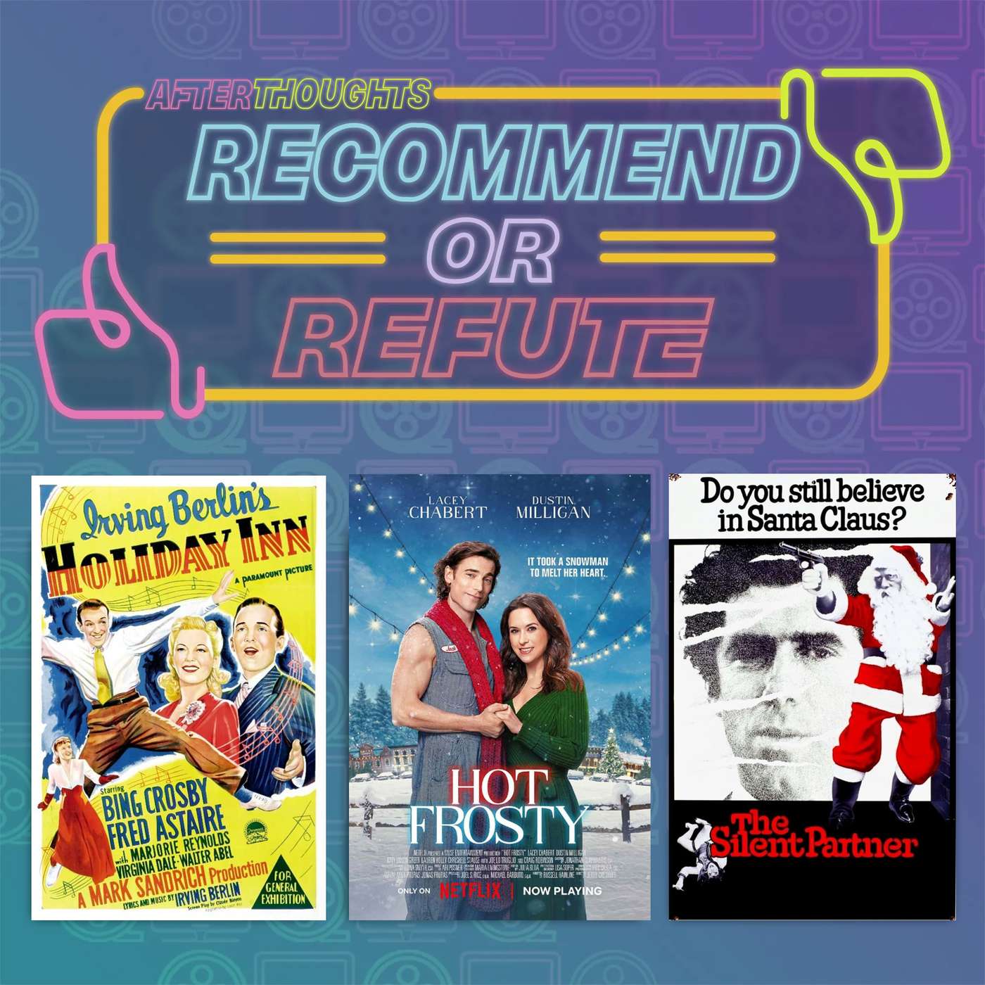 Recommend or Refute | Holiday Inn (1942), Hallmark Christmas Movies, and The Silent Partner (1978) Recommend or Refute | Holiday Inn (1942), Hallmark Christmas Movies, and The Silent Partner (1978)