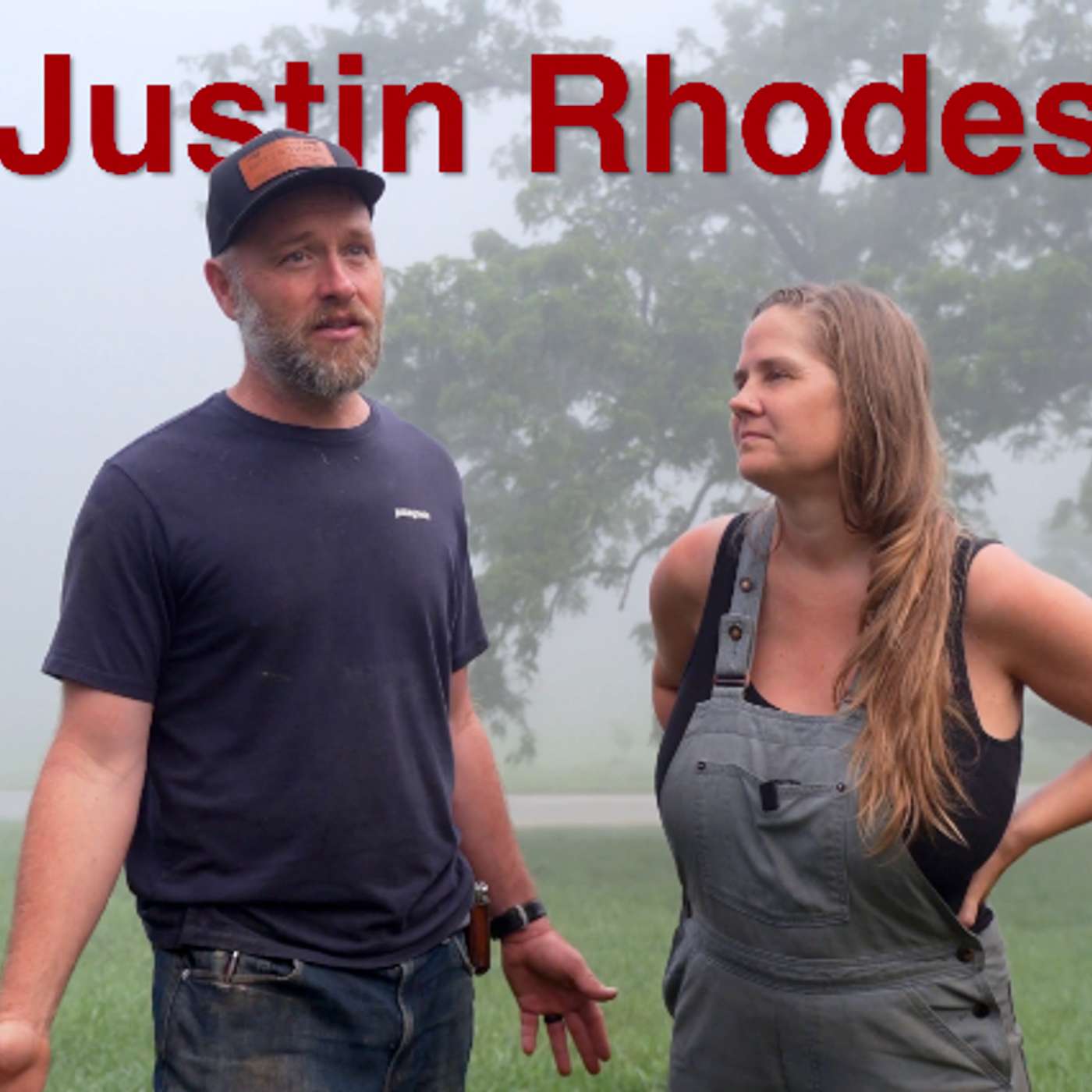Justin Rhodes - Homesteading, Rotational Grazing, & Legacy (Live Farm Tour Episode) | #87